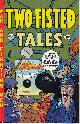  EC Comics, Two Fisted Tales. Issue #14. EC Comics Gemstone Publishing Reprint, January 1996.