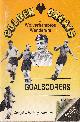  Compiled by Tony Matthews, Golden Greats of Wolverhampton Wanderers : The Goalscorers. Published by Sports Leisure Concepts 1990.
