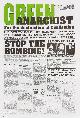  ANARCHISTS, Green Anarchist. For the Destruction of Civilisation. The Poverty Issue. No 56, Summer 1999.