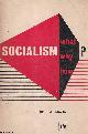  T.A. Jackson, Socialism: What? Why? How? Published by Communist Party 1945.