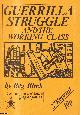  Reg Birch, Guerrilla Struggle and the Working Class. Published by Communist Party of Britain Marxist-Leninist Publication, possibly mid 1970s.