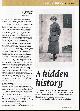  Adrian Bingham, Lucy Delap, et al, A Hidden History: Responses by Britons to the Sexual Abuse of Children across the 20th Century. An original article from History Today magazine, 2015.