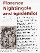  Richard Bates, Florence Nightingale and Epidemics. An original article from Historian, the magazine of The Historical Association, 2021.