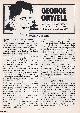  Jo-Ann Greene, George Orwell : the author of 1984, Animal Farm & Homage to Catalonia. This is an original article separated from an issue of The Book & Magazine Collector publication, 1984.