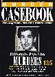  TRUE CRIME, Billionaire Boys Club Murders. Joe Hunt : When things went wrong for a financial whizzkid and his yuppie investors club, murder seemed an easy option. Murder Casebook Issue 135.