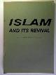  ABDIL-HALIM, Asim, Islam and its revival