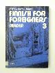 9511019198 AALTIO, Maija-Hellikki, Finnish for Foreigners/Reader: 003