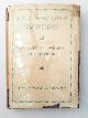  LOWNDES, Mrs Belloc, "I, Too, Have Lived in Arcadia", A Recond of Love and of Childhood