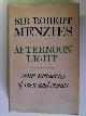  MENZIES, Robert (Sir), Afternoon Light: Some Memories of Men and Events