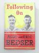 BEDSER, Alec & BEDSER, Eric, Following on
