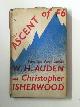  AUDEN, W.H & ISHERWOOD, Christopher, The Ascent of F6: A Tragedy in Two Acts
