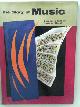  BRITTEN, Benjamin & HOLST, Imogen, The story of music