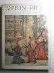 902358077X EYSSELSTEIJN, Ben van, Anton Pieck: Zyn leven, zyn werk
