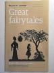  ALLARDICE, Lisa / MANTEL, Hilary, Great fairytales: wicked parents