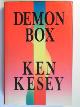 0413405001 KESEY, Ken, Demon box