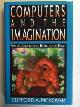 0862999995 PICKOVER, Clifford A., Computers and the imagination