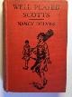  DELVES, Nancy, Well played Scotts': a school story for girls