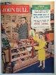  BARRIE, J. M & HOUSEHOLD, Geoffrey & others, John Bull, vol. 102, no. 2684, December 7, 1957