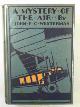  WESTERMAN, John F.C., A mystery of the air