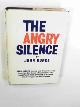  BURKE, John, The angry silence: a novel