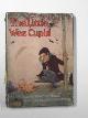  HAYES, Nancy M, The little wee cupid: a picture story-book for children