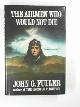 FULLER, John G, The airmen who would not die