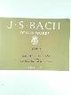 BOWER, John Dykes & EMERY, Walter (eds), Johann Sebastian Bach: organ works, book V, sonatas nos. IV-VI