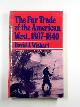 0856648302 WISHART, David J., The fur trade of the American West, 1807-1840: a geographical synthesis