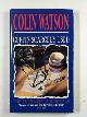 0749306874 WATSON, Colin, Coffin scarcely used: a Flaxborough novel