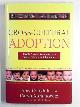 0895260921 ABRAMOWITZ, Caryn & COUGHLIN, Amy, Cross-cultural adoption: how to answer questions from family, friends and community