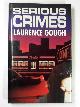 0670836753 GOUGH, Laurence, Serious crimes