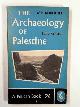  ALBRIGHT, William Foxwell, The archaeology of Palestine