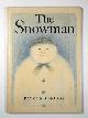 0241100046 BRIGGS, Raymond, The Snowman