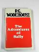 0257656049 WODEHOUSE, P.G., The adventures of Sally