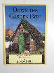 1853067008 HALL, Linda, Down the garden path: privies in and around Bristol and Bath (Privies S.)