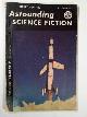  CAMPBELL, John W. (ed) / DICK, Philip K. and others, Astounding Science Fiction, Vol.IX, No.11 (British edition), November 1953