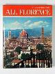0711003297 , All Florence: monuments, buildings, churches, museums, art galleries, outskirts