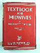  MYLES, Margaret F., A textbook for midwives