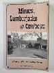 0970760507 BARNES, Dwight H, Miners, lumberjacks & cowboys: a history of eastern Madera County