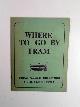  LINGARD, John, Where to go by tram (1924)