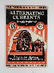  MARSHALL, Alfred W., Alternating currents: simply explained: an elementary handbook on alternating current generators, transformers, and motors