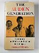 0370103815 HYNES, Samuel, The Auden generation: literature and politics in England in the 1930's