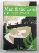  STAMP, L Dudley, The New Naturalist: Man and the land