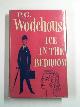  WODEHOUSE, P. G., Ice in the bedroom