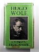  WALKER, Frank, Hugo Wolf: a biography
