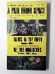  BLISH, James & SILVERBERG, Robert, A pair from space: Giants in the Earth  and We, the marauders