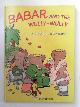 041657050X BRUNHOFF, Laurent de, Babar and the wully-wully