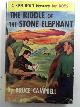  CAMPBELL, Bruce, The Riddle of the Stone Elephant