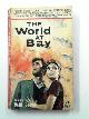  CAPON, Paul, The world at bay