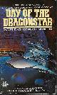 9780425059326 BISCHOFF, DAVID F. & MONTELEONE, THOMAS F., Day of the Dragonstar